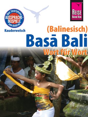 cover image of Reise Know-How Sprachführer Basa Bali (Balinesisch)--Wort für Wort